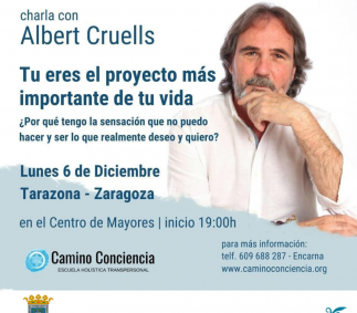 Charla con Albert Cruells  Tu eres el proyecto más importante de tu vida