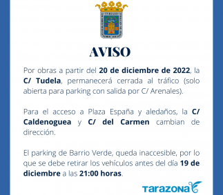 Aviso de corte de tráfico - Calle Tudela Tarazona