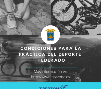CONDICIONES PARA LA PRÁCTICA DEL DEPORTE FEDERADO - Tarazona