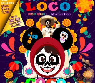  COCO, UN POCO LOCO - EL MUSICAL