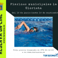 APERTURA PISCINAS MUNICIPALES LA GLORIETA