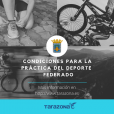 CONDICIONES PARA LA PRÁCTICA DEL DEPORTE FEDERADO - Tarazona